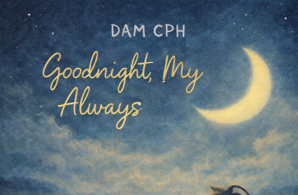 Dam CPH captures the sound of unspoken emotion in “Hear Me”