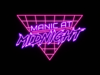 Manic At Midnight