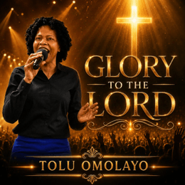 With “Glory to the Lord,” Tolu Omolayo creates a serene atmosphere of faith and worship