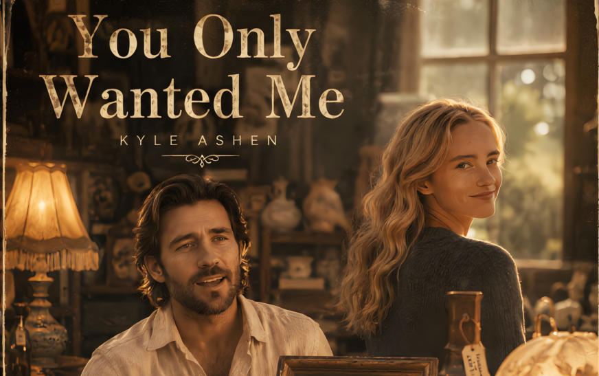 Kyle Ashen explores authentic love on “You Only Wanted Me”